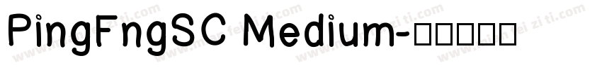 PingFngSC Medium字体转换